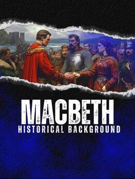 Macbeth: A Historical Background