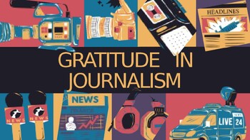 Gratitude Journalism: Hero Feature Writing Slideshow | 15 Slides | 7-12