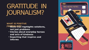 Gratitude Journalism: Hero Feature Writing Slideshow | 15 Slides | 7-12