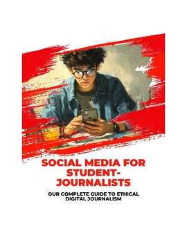 Journalism Ethics & Social Media Unit | Guide, 10 Scenarios, Quiz & Key | 9-12 preview image 1
