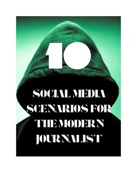 Journalism Ethics & Social Media Unit | Guide, 10 Scenarios, Quiz & Key | 9-12