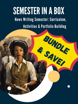 News Writing Semester Bundle | 22 Resources | High School Journalism 9-12