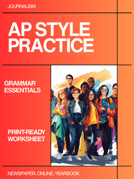 Journalism: AP Style Grammar Essentials | Worksheet & Answer Key