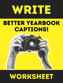 Yearbook Captions Worksheet | Caption Writing Practice | Grades 9-12