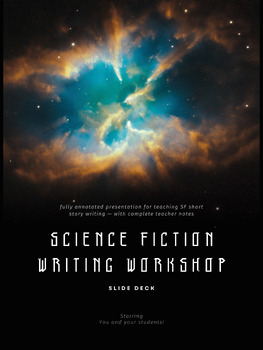Science Fiction Writing Workshop | ELA Teacher Slide Deck (Grades 9–12)