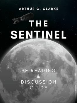 "The Sentinel" by Arthur C. Clarke | 2001 | SF Reading & Discussion Guide preview image 1