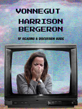 Harrison Bergeron Vonnegut Science Fiction Discussion Guide preview image 1