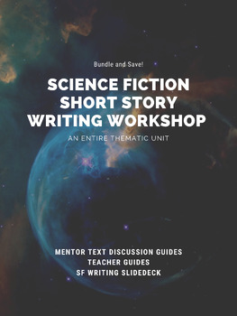 SF Short Story Writing Workshop Complete Unit Bundle Grades 9-12