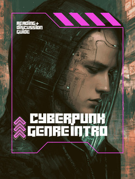 Cyberpunk Genre Introduction: Vocabulary, Reading List | High School ELA