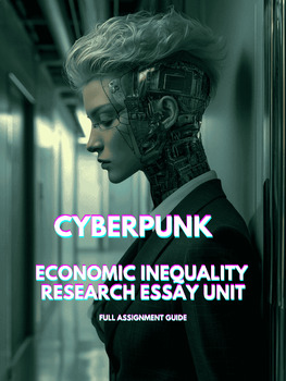 SF Cyberpunk Research Essay Unit: Economic Inequality | High School ELA preview image 1