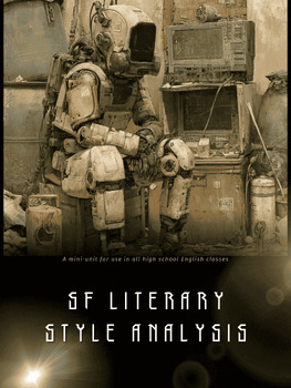 Science Fiction Style Analysis Mini-Unit: Public Domain Excerpts | Grades 9–12