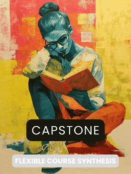 Capstone Unit Plan, Portfolio & Reflective Essay, High School ELA