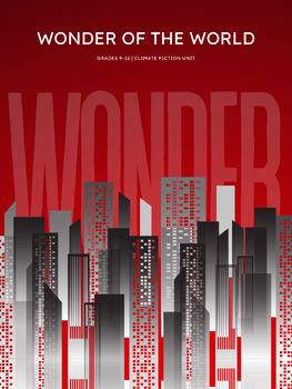 "Wonder of the World" Short Story | Climate Fiction Unit (Grades 9–12) preview image 1