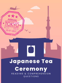 Japanese Tea Ceremony Reading & Comprehension Questions preview image 1