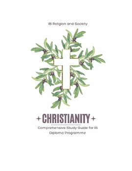 Christianity Study Guide: IB World Religions & Religion and Society Exam Prep