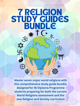 7 Religion Study Guides Bundle: IB World Religions & Religion and&nbsp;Society
