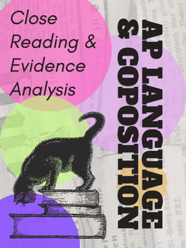 AP Lang Unit 3: Close Reading & Evidence Analysis | High School
