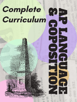 AP Language & Composition: Complete 9-Unit Curriculum Bundle